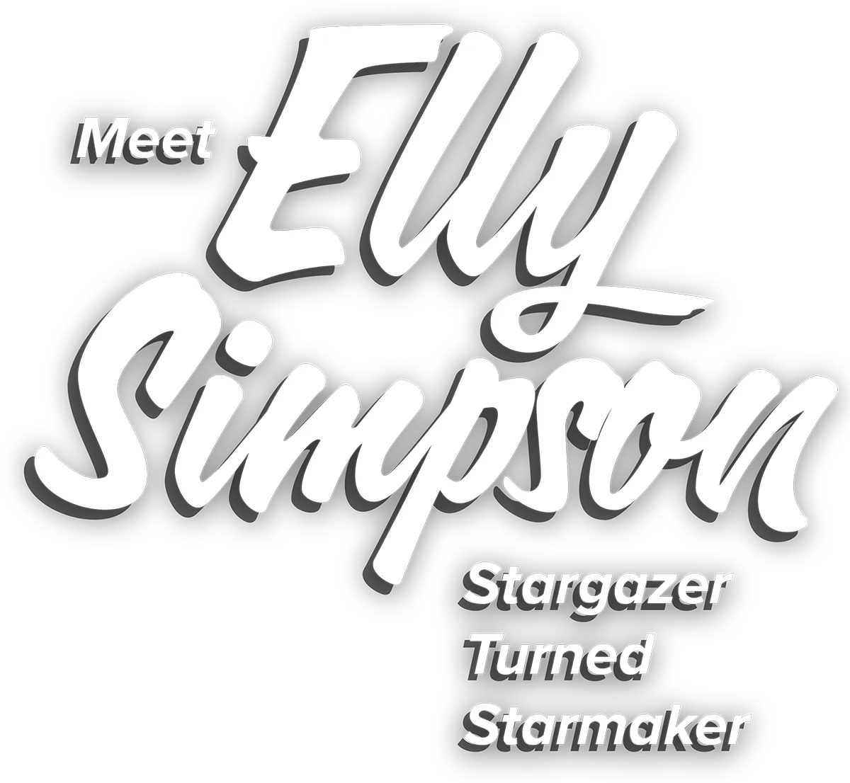 Meet Elly Simpson: Stargazer Turned Starmaker