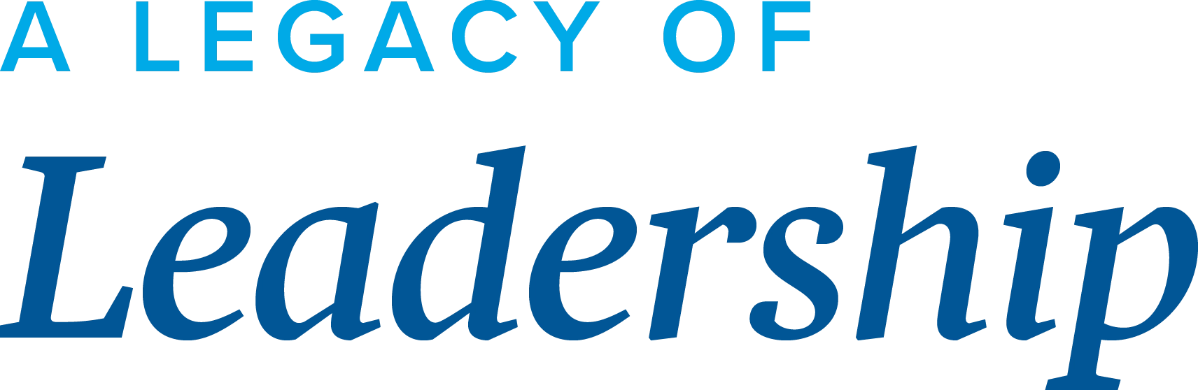 A Legacy of Leadership