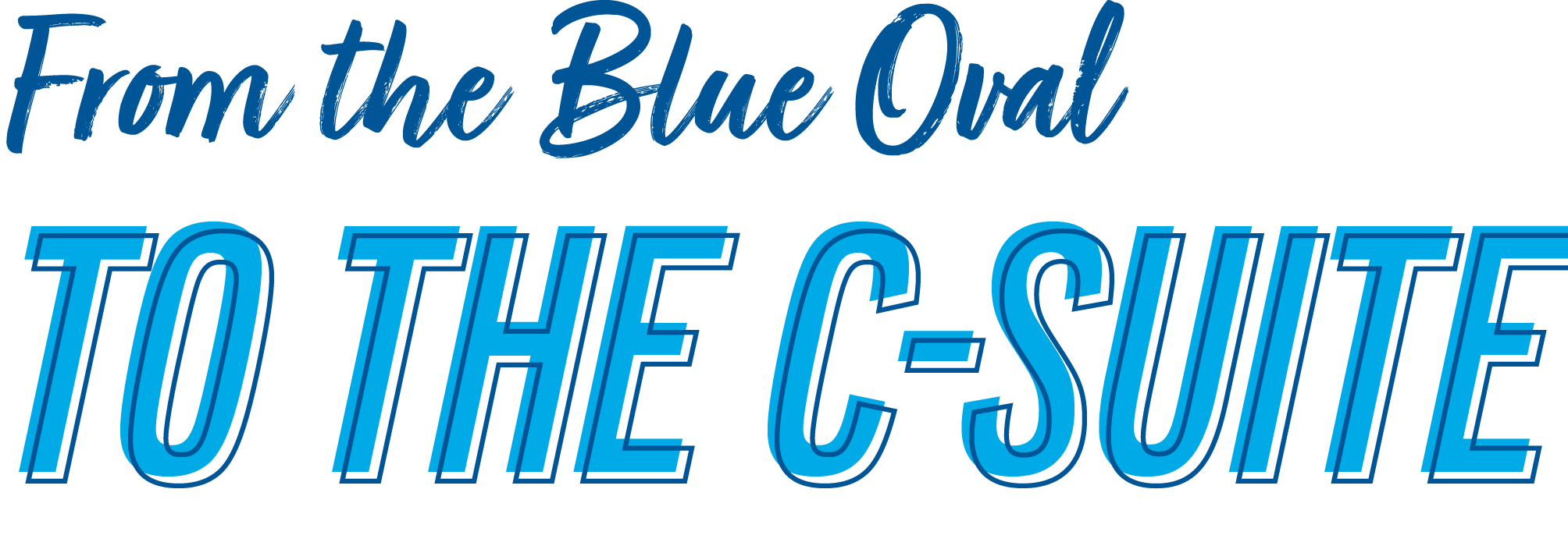 From the Blue Oval to the C-Suite.