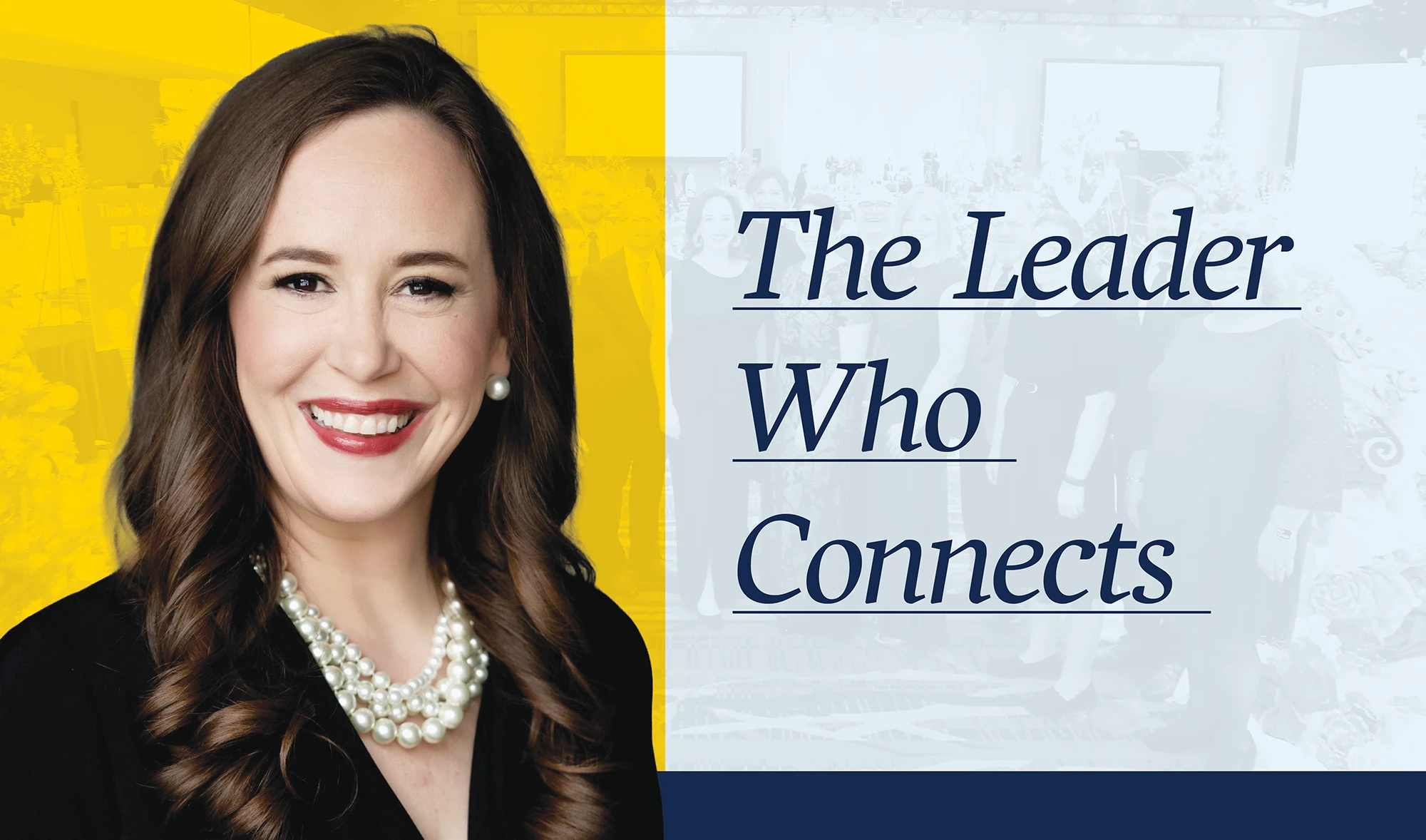 Graphic of a smiling Erica Axiotis with a pearl necklace and text reading "The Leader Who Connects".