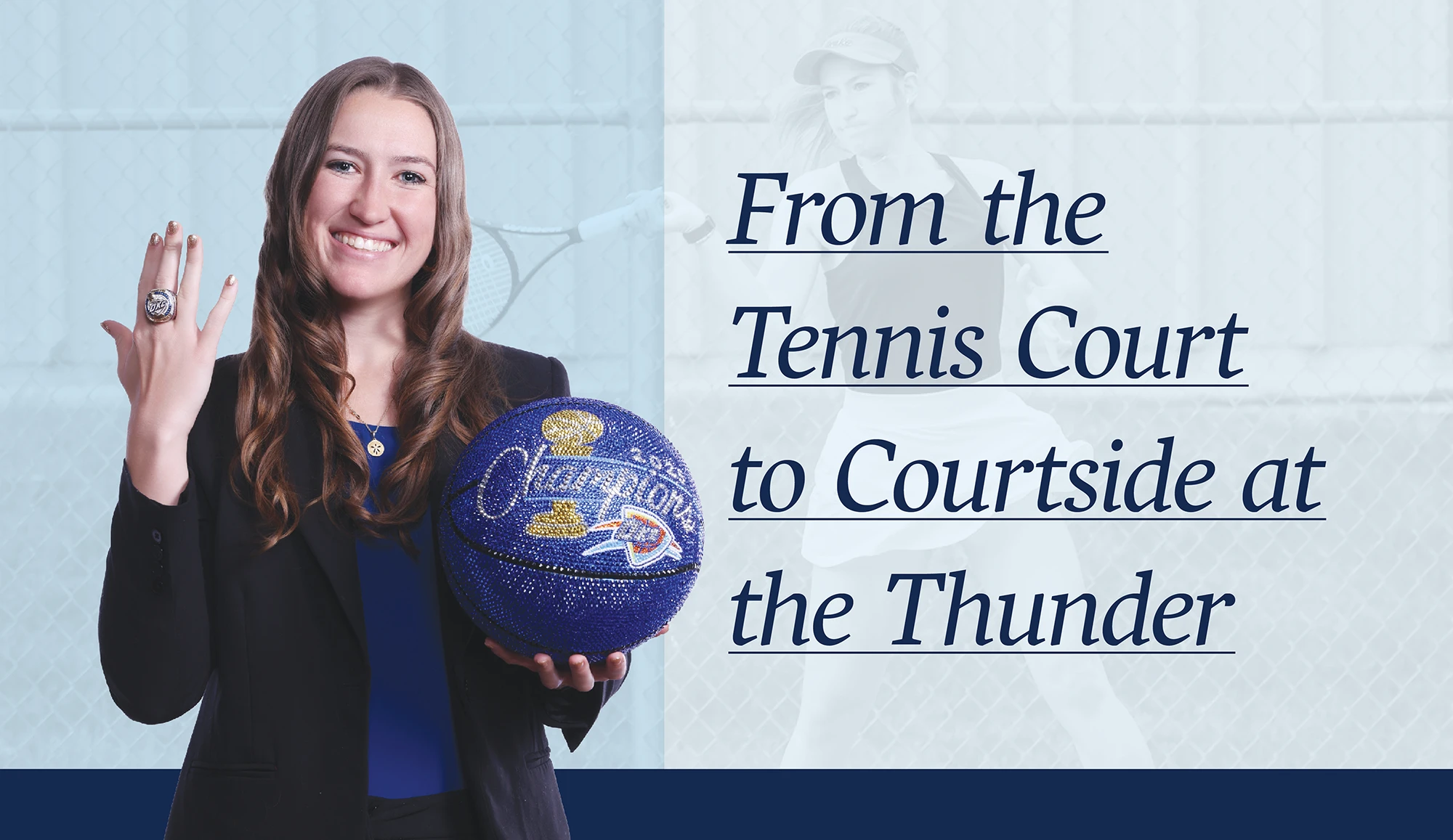 Graphic with text "From the Tennis Court to Courtside at the Thunder" featuring Kendall Hunt with a championship ball.