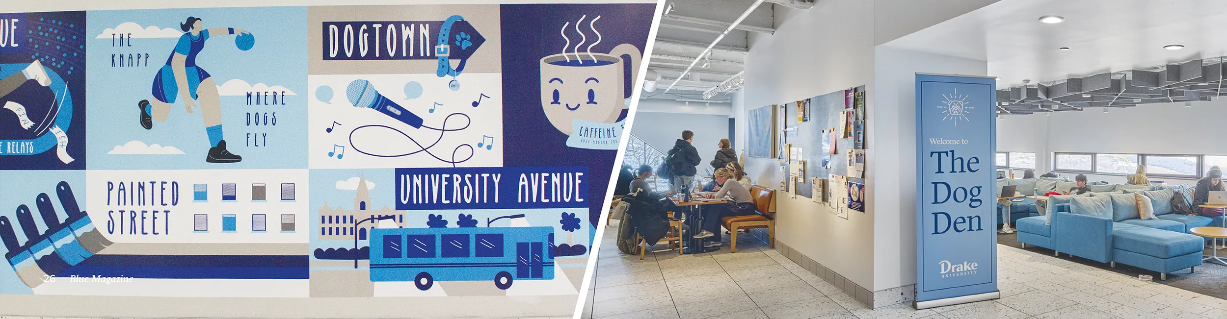 Split graphic showing Drake campus wall art next to students studying in "The Dog Den" lounge area.